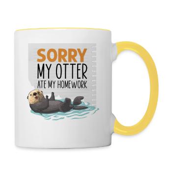 Otter Sorry An Otter Ate My - Tasse zweifarbig - Weiß/Gelb - Rechts