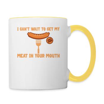 J'ai hâte de mettre ma viande dans la tienne - Mug contrasté - blanc/jaune - Droite
