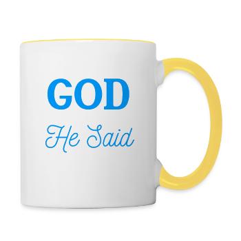 Après que Dieu m'ait créé, il a dit Ta Da - Mug contrasté - blanc/jaune - Droite