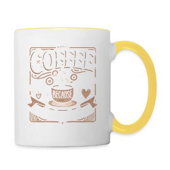 Kaffee Weil Erwachsenwerden schwer ist - Tasse zweifarbig - Weiß/Gelb - Rechts