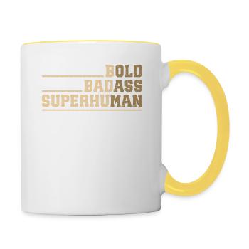 Bold, crass and superhuman – your strength - Contrasting Mug - white/yellow - Right