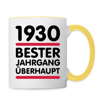 Geboren 1930 Bester Jahrgang überhaupt - Tasse zweifarbig - Weiß/Gelb - Rechts