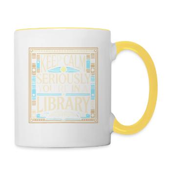 Bleiben Sie ruhig, wenn Sie sich in einer - Tasse zweifarbig - Weiß/Gelb - Rechts