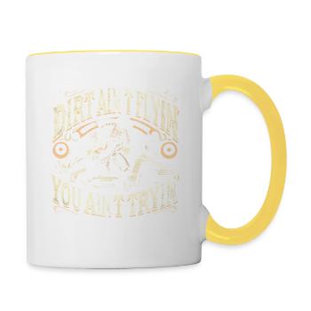 Wenn der Dreck nicht fliegt, versuchst du es auch - Tasse zweifarbig - Weiß/Gelb - Rechts