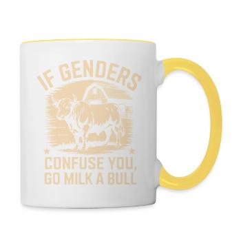 Wenn Geschlechter Verwirren, Melke Einen Stier - Tasse zweifarbig - Weiß/Gelb - Rechts