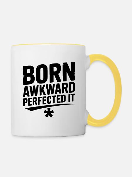 Born Awkward Perfektionierte es - Tasse zweifarbig - Weiß/Gelb