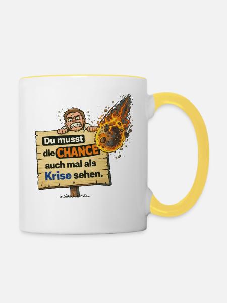 Chance als Krise Spruch Design - Tasse zweifarbig - Weiß/Gelb