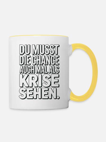 Chance als Krise Spruch Design - Tasse zweifarbig - Weiß/Gelb