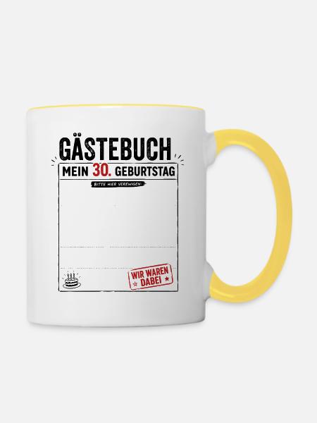 Gäste 30 Wir Waren Dabei - Tasse zweifarbig - Weiß/Gelb