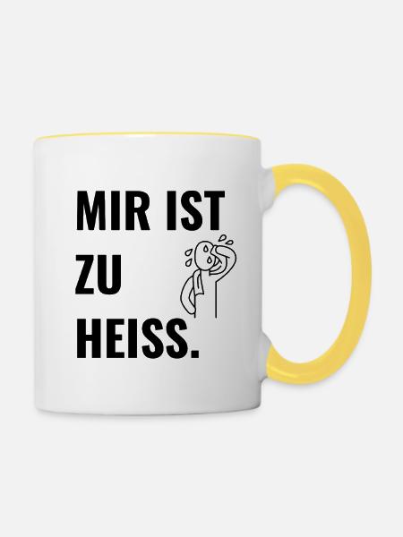 Mir ist zu heiß. - Tasse zweifarbig - Weiß/Gelb