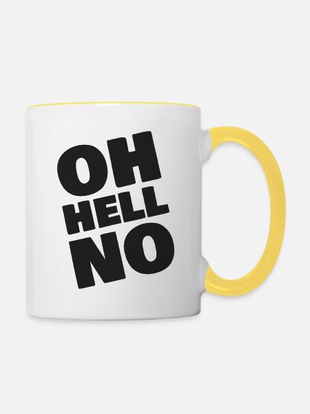 OH HELL NO - dunkles Anthrazit - Tasse zweifarbig - Weiß/Gelb