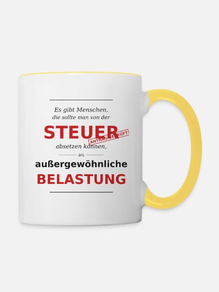 Steuer Spruch - Steuer absetzen - Tasse zweifarbig - Weiß/Gelb