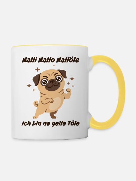 Hallo Hallöle: Geiler Mops - Tasse zweifarbig - Weiß/Gelb