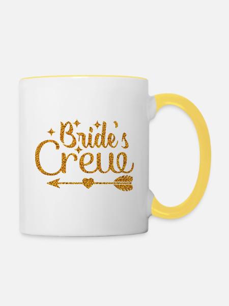 Die Crew der Braut - Tasse zweifarbig - Weiß/Gelb