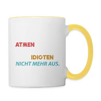 Böser Sarkasmus Ironie Witziger Spruch Idioten - Tasse zweifarbig - Weiß/Gelb - Rechts