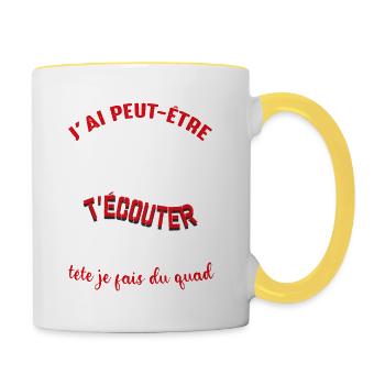 Je T'écoute Pas Dans Ma Tête Je Fais Du Quad - Mug contrasté - blanc/jaune - Droite