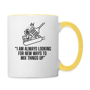 "I am always looking for new ways to mix things" B - Contrasting Mug - white/yellow - Right