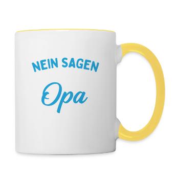 Ich Muss Nicht Nein Sagen Ich Bin Der Opa - Tasse zweifarbig - Weiß/Gelb - Rechts