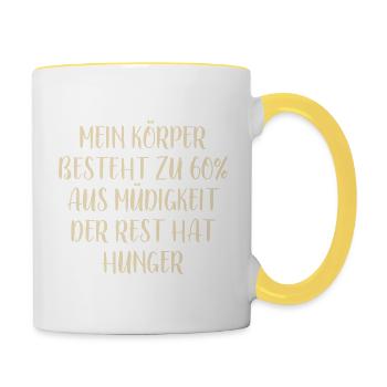 Optimismus Motivation - müde und hungrig - Spruch - Tasse zweifarbig - Weiß/Gelb - Rechts