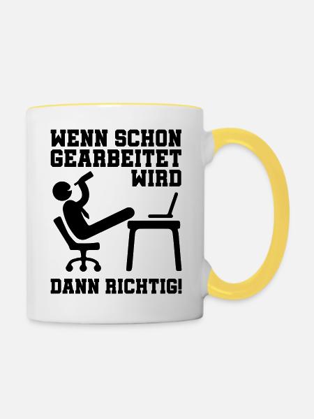 arbeiten wenn dann richtig - Tasse zweifarbig - Weiß/Gelb