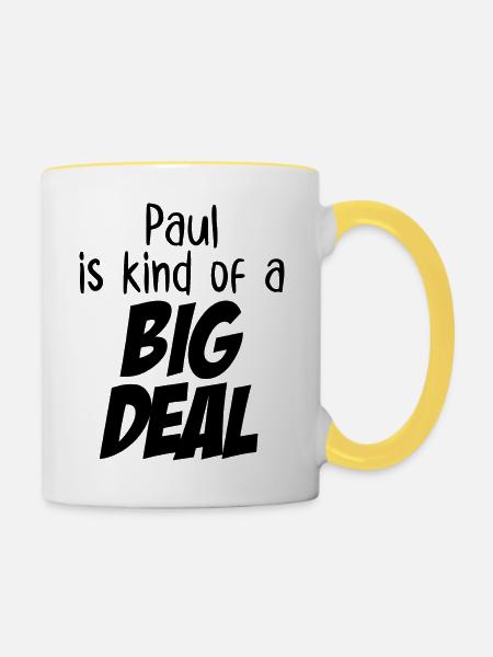 Paul ist eine große Sache - Tasse zweifarbig - Weiß/Gelb