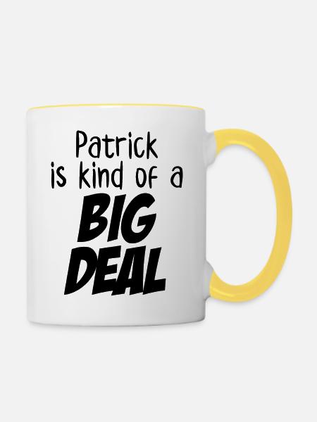 Patrick ist eine große Sache - Tasse zweifarbig - Weiß/Gelb