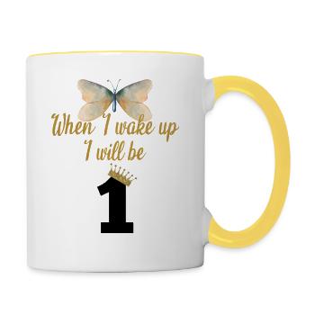 When i wake up i wil be 1 - Tasse zweifarbig - Weiß/Gelb - Rechts