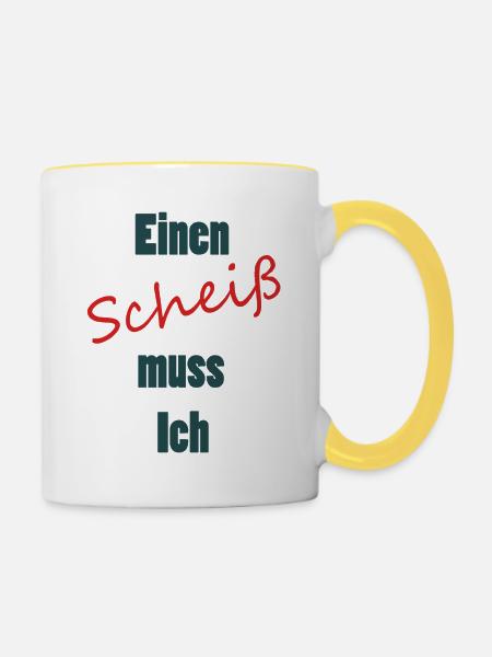 Einen Scheiß muss Ich - Tasse zweifarbig - Weiß/Gelb