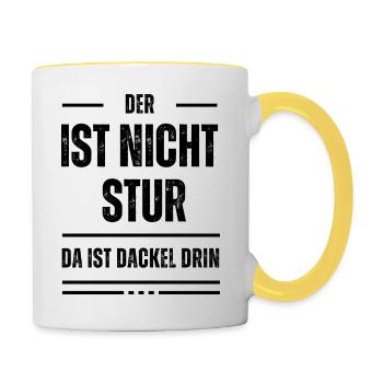 Der ist nicht stur, da ist Dackel drin - Tasse zweifarbig - Weiß/Gelb - Rechts