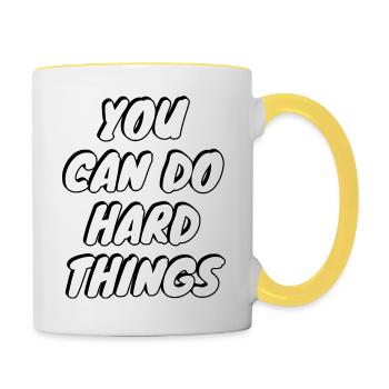 You can do hard things  - motivational quote - Contrasting Mug - white/yellow - Right