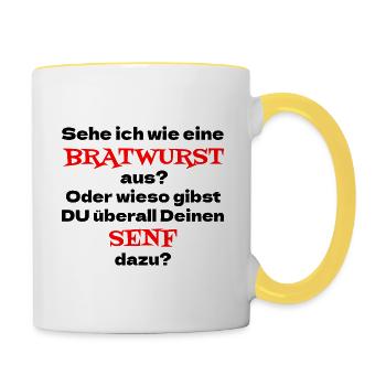 Sehe ich wie eine Bratwurst aus? Oder wieso Senf - Tasse zweifarbig - Weiß/Gelb - Rechts