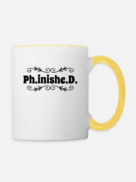 Doktorarbeit PhD Promotion - Tasse zweifarbig - Weiß/Gelb