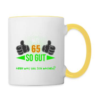 Ich hasse es mit 65 so gut auszusehen Vintage - Tasse zweifarbig - Weiß/Gelb - Rechts