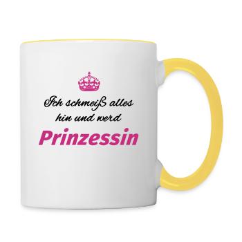 Ich schmeiß alles hin und werd Prinzessin - Tasse zweifarbig - Weiß/Gelb - Rechts
