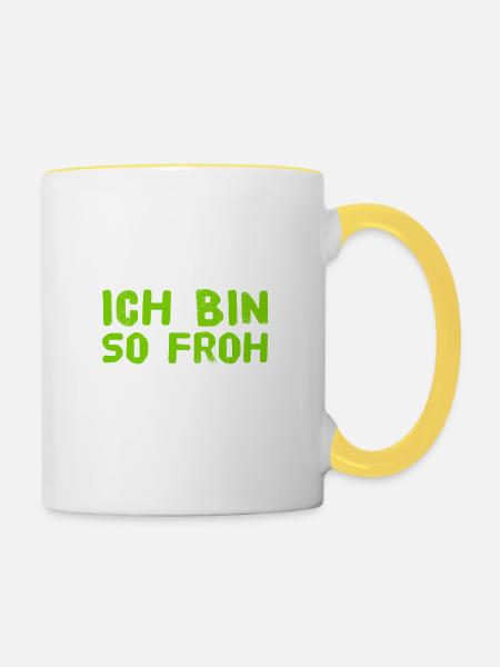 ich bin so froh - Tasse zweifarbig - Weiß/Gelb
