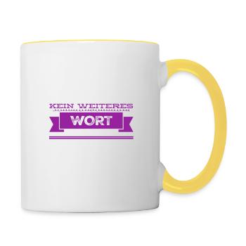 sei bitte ruhig - Tasse zweifarbig - Weiß/Gelb - Rechts