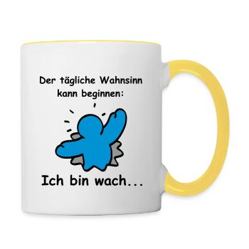 Der tägliche Wahnsinn kann beginnen - ich bin wach - Tasse zweifarbig - Weiß/Gelb - Rechts