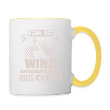 Windsurfen - Wind ruft - Ich muss gehen - Tasse zweifarbig - Weiß/Gelb - Rechts