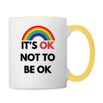 IT S OK NOT TO BE OK - Contrasting Mug - white/yellow - Right