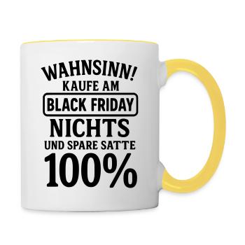 black friday lustiger spruch - Tasse zweifarbig - Weiß/Gelb - Rechts