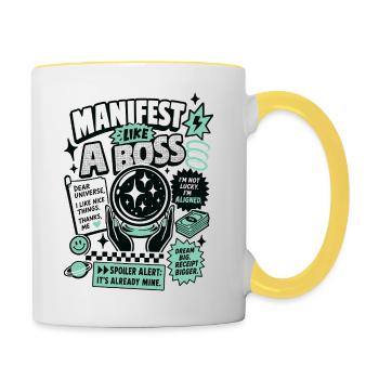 Manifest Like A Motivation Spruch - Tasse zweifarbig - Weiß/Gelb - Rechts