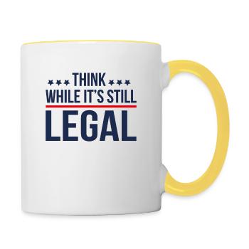 Denken Sie, solange es noch legal ist - Tasse zweifarbig - Weiß/Gelb - Rechts