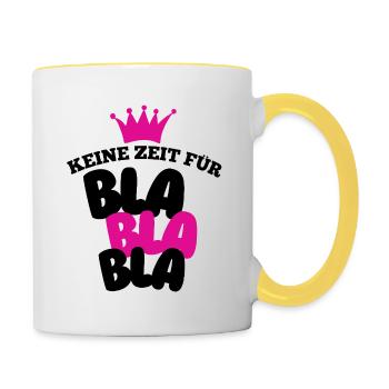 Keine Zeit für Bla Bla  - Tasse zweifarbig - Weiß/Gelb - Rechts