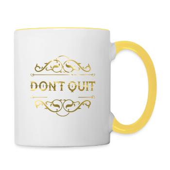 Don't quit - Contrasting Mug - white/yellow - Right