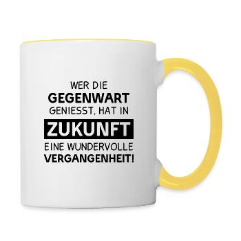 GEGENWART ZUKUNFT VERGANGENHEIT LEBEN DENKWEISE - Tasse zweifarbig - Weiß/Gelb - Rechts