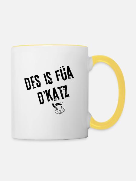 FuaDieKatz_UnterhaltendBayrisch | Redewendung - Tasse zweifarbig - Weiß/Gelb