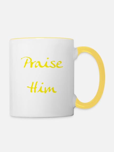 Praise Him/ Preise Ihn - Tasse zweifarbig - Weiß/Gelb
