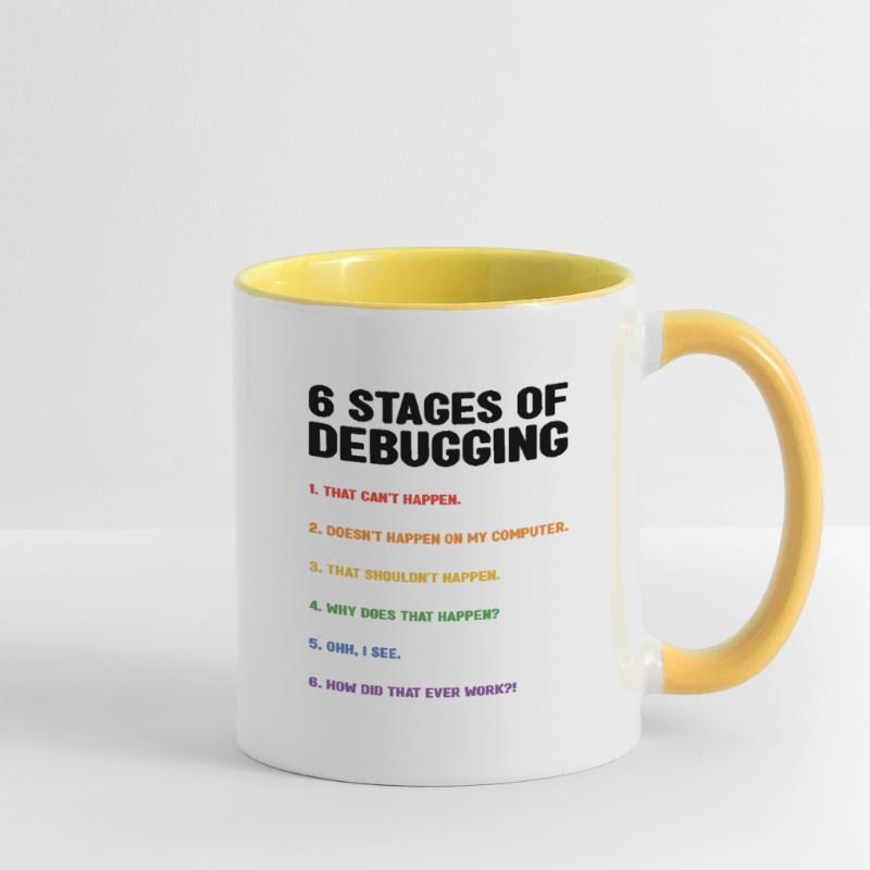 6 Stages Of Debugging Coder Programmer Software De Tasse zweifarbig