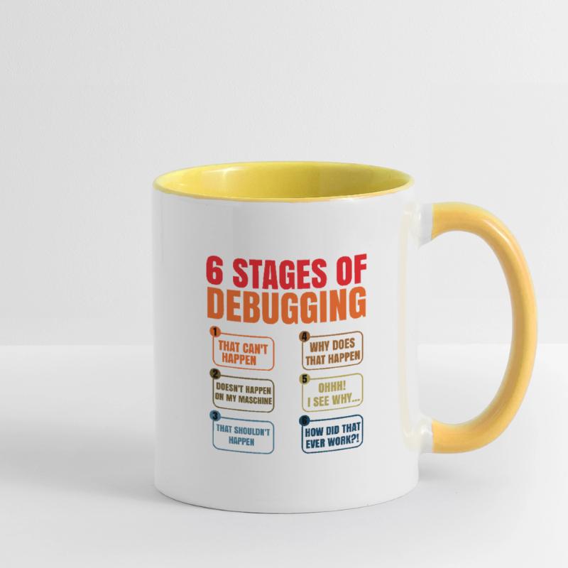 6 Stages Of Debugging Coder Programmer Software De Tasse zweifarbig