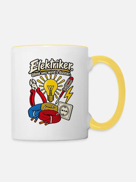 Elektriker Ohne uns wird's duster - Tasse zweifarbig - Weiß/Gelb